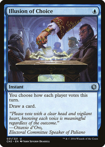 Illusion of Choice [Conspiracy: Take the Crown]