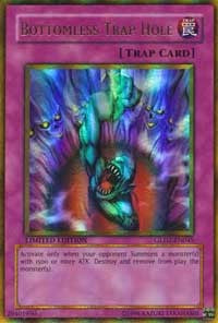Bottomless Trap Hole [Gold Series 2009]