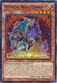 Mythical Beast Cerberus [Structure Deck: Spellcaster's Command]