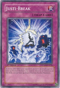 Justi-Break [Structure Deck: Warriors' Strike]