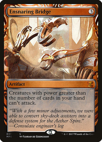 Ensnaring Bridge [Kaladesh Inventions]