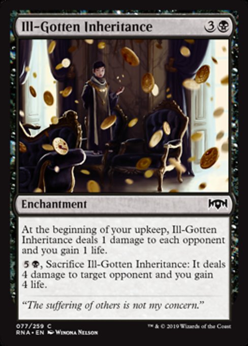 Ill-Gotten Inheritance [Ravnica Allegiance]