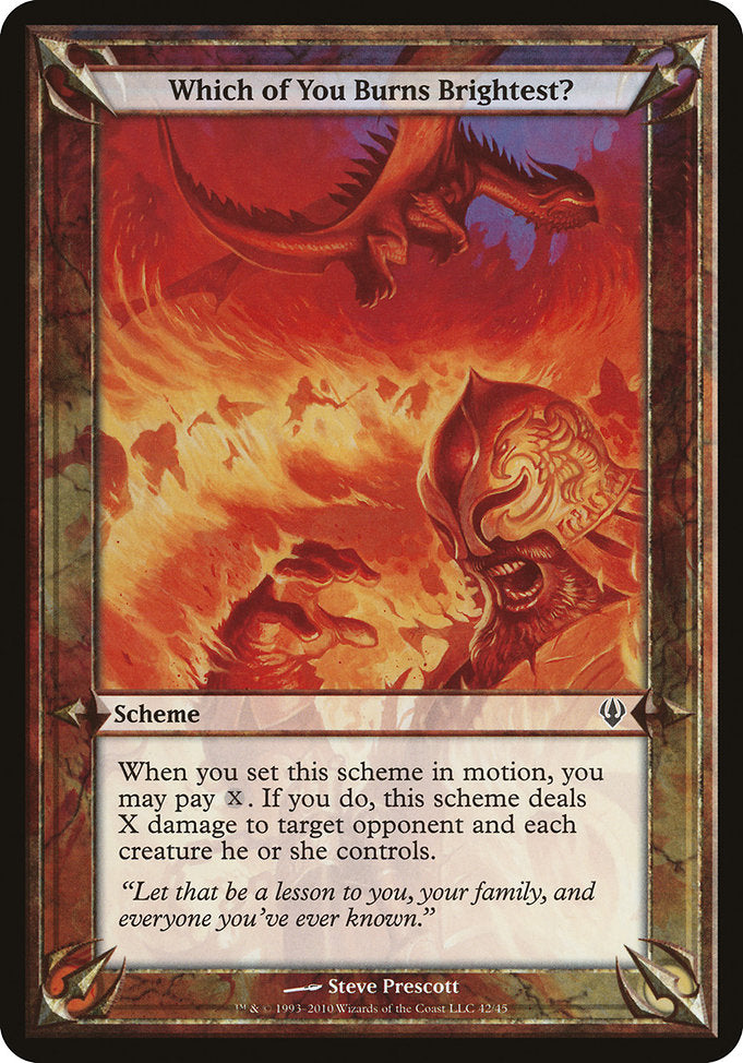 Which of You Burns Brightest? [Archenemy]