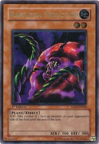 Rafflesia Seduction (UTR) [Soul of the Duelist]
