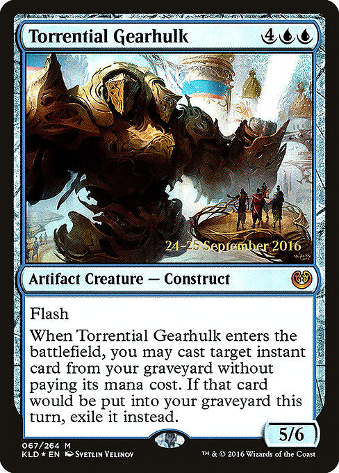 Torrential Gearhulk [Kaladesh Promos]