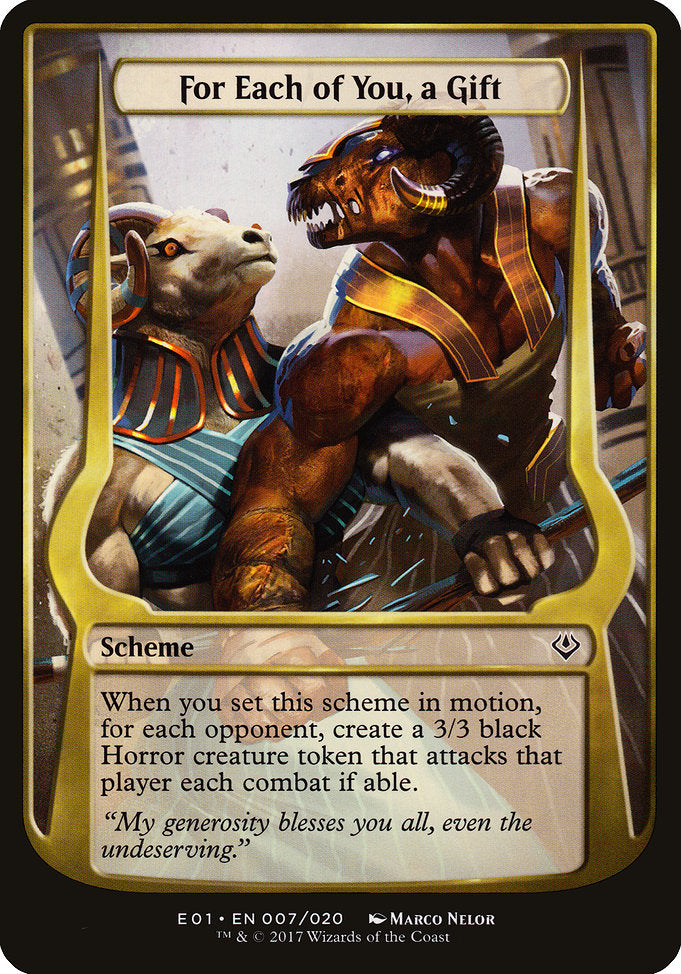 For Each of You, a Gift [Archenemy: Nicol Bolas]