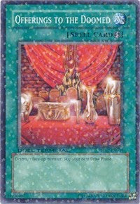 Offerings to the Doomed [Duel Terminal 2]