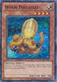 Worm Tentacles [Duel Terminal 3]