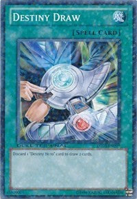 Destiny Draw [Duel Terminal 3]