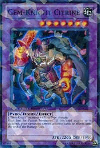 Gem-Knight Citrine [Duel Terminal 6]