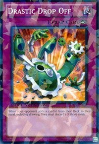 Drastic Drop Off [Duel Terminal 6]