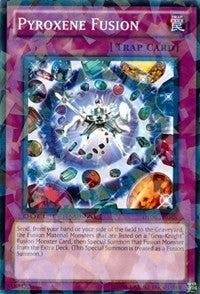 Pyroxene Fusion [Duel Terminal 6]