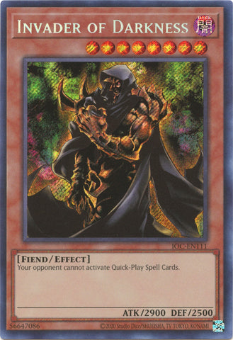 Invader of Darkness [IOC-EN111] Secret Rare