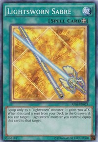 Lightsworn Sabre [Astral Pack 5]