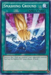 Smashing Ground [Structure Deck: Geargia Rampage]