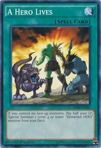 A Hero Lives [Structure Deck: HERO Strike]