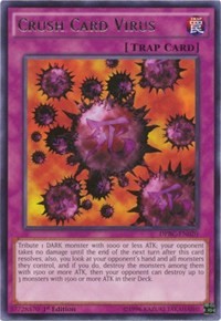 Crush Card Virus [Duelist Pack: Battle City]
