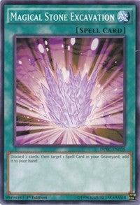 Magical Stone Excavation [Duelist Pack: Battle City]