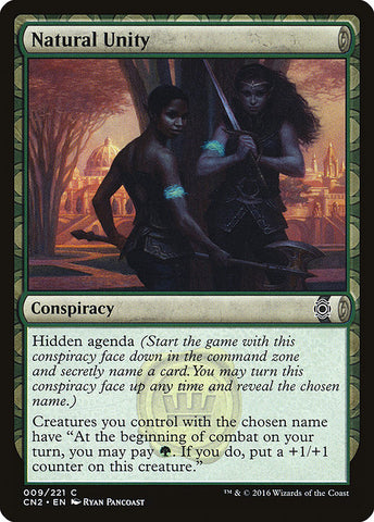 Natural Unity [Conspiracy: Take the Crown]