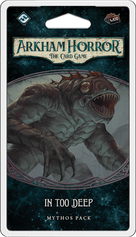 Arkham Horror: The Card Game - In Too Deep Mythos Pack