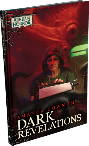 Arkham Horror: The Card Game - Dark Revelations Novella